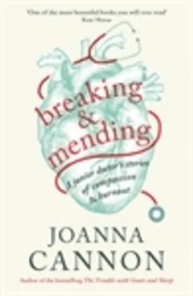 Breaking & Mending - Joanna Cannon  Gebunden