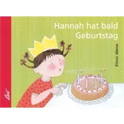 Hannah hat bald Geburtstag