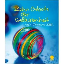 Eschbach Zehn Gebote der Gelassenheit