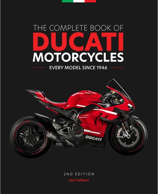 The Complete Book Of Ducati Motorcycles - Ian Falloon, Gebunden