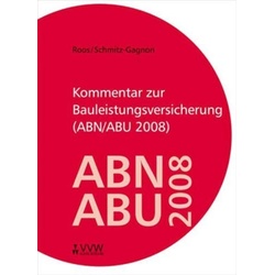 Kommentar zur Bauleistungsversicherung (ABN/ABU 2008)