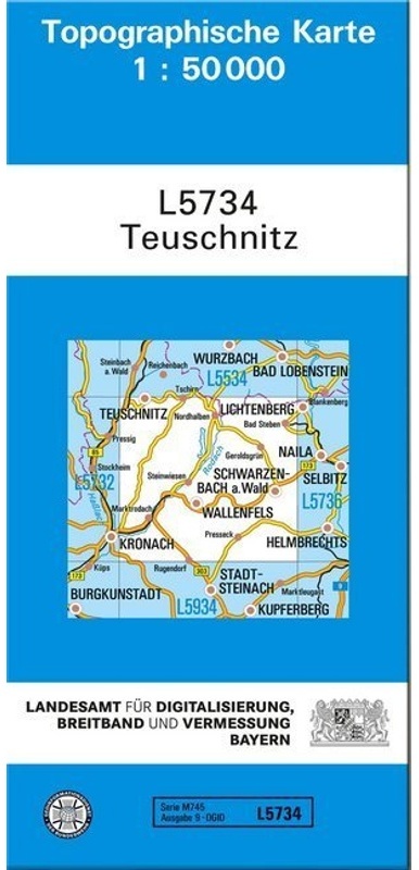 Topographische Karte Bayern / L5734 / Topographische Karte Bayern Teuschnitz - Breitband und Vermessung, Bayern Landesamt für Digitalisierung, Karte (