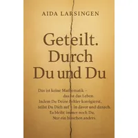 Epubli Geteilt. Durch Du und Du: