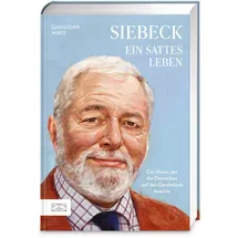 ZS - ein Verlag der Edel Verlagsgruppe Siebeck – Ein sattes Leben