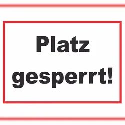 HB-Druck Platz Gesperrt Schild Sportverein A0 (841x1189mm)