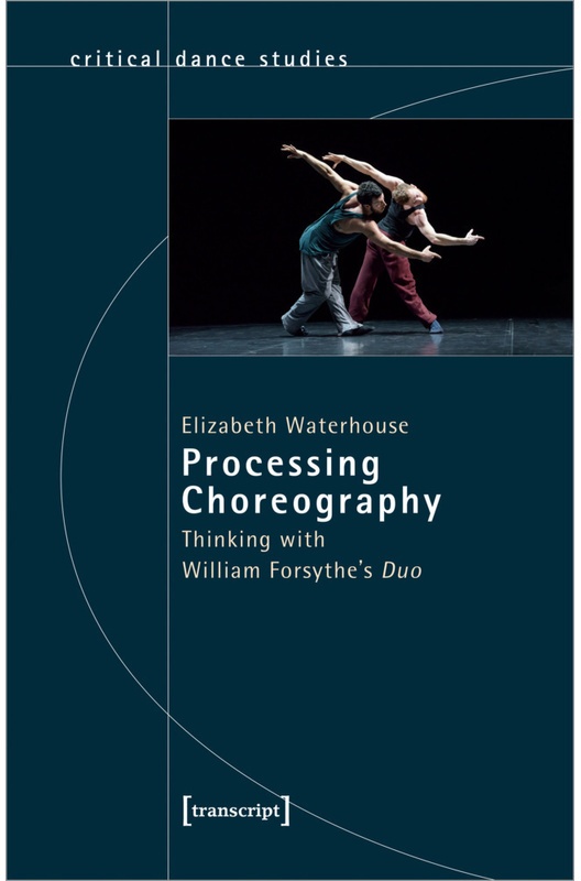 Processing Choreography - Processing Choreography, Kartoniert (TB)