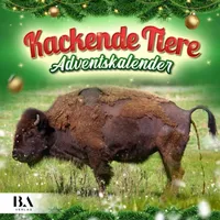 Kackende Tiere Adventskalender 2022: Das lustige Geschenk für Männer Frauen Freunde Kollegen Weihnachten Geburtstag Valentinstag & Mehr (24 witzige Bilder)