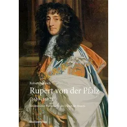 Rupert von der Pfalz (1619-1682)