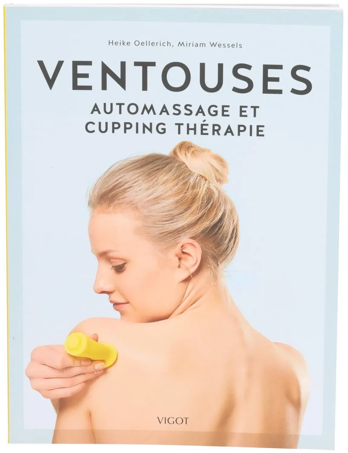 Vigot Ventouses Automassage und Cupping Therapie Buch Französisch