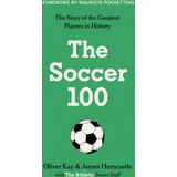 William Morrow The Soccer 100: