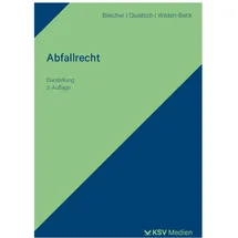 ksv mediengesellschaft Abfallrecht: von Peter Queitsch/ Ralf Bleicher/ Alexander Schink