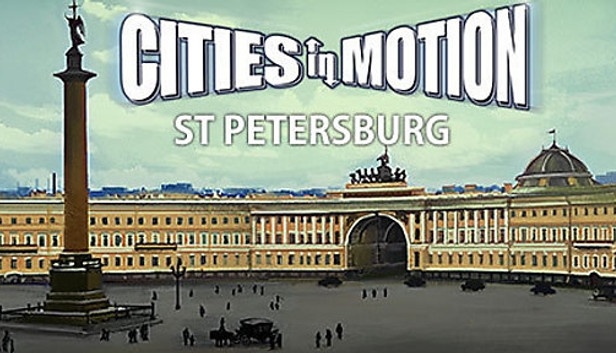 Cities in Motion: St Petersburg