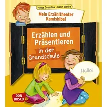 Don Bosco Mein Erzähltheater Kamishibai: Erzählen und Präsentieren in der Grundschule: Inkl. Downloadcode für Zusatzmaterial (Das Praxis- und Methodenbuch zum Erzähltheater)