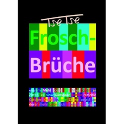 Frosch-Brüche / Froh-Sprüche - Tse Tse (C. C.