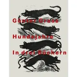 Steidl GmbH & Co.OHG Hundejahre. Illustrierte Jubiläumsausgabe
