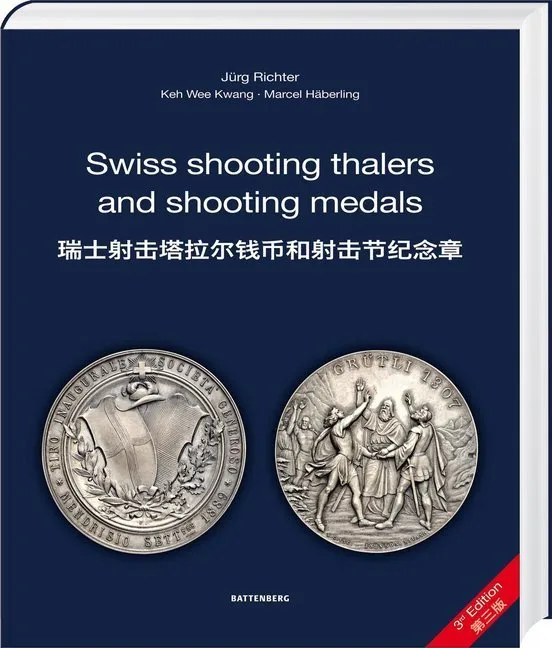Swiss Shooting Thalers And Shooting Medals - Jürg Richter  Keh Wee Kwang  Marcel Häberling  Gebunden