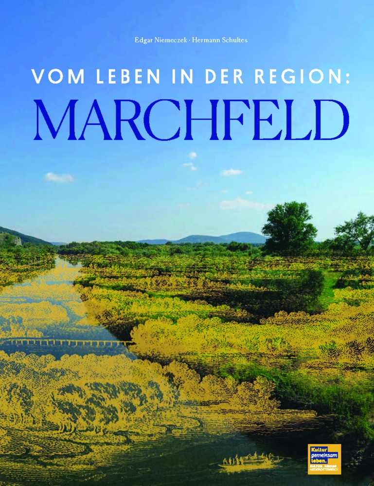 Vom Leben In Der Region: Marchfeld  Gebunden