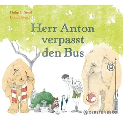 Herr Anton verpasst den Bus