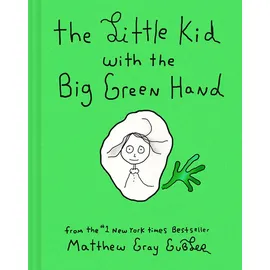 Amulet Books The Little Kid With the Big Green Hand: Matthew Gray Gubler