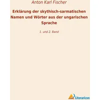 Literaricon Verlag Erklärung der skythisch-sarmatischen Namen und Wörter aus