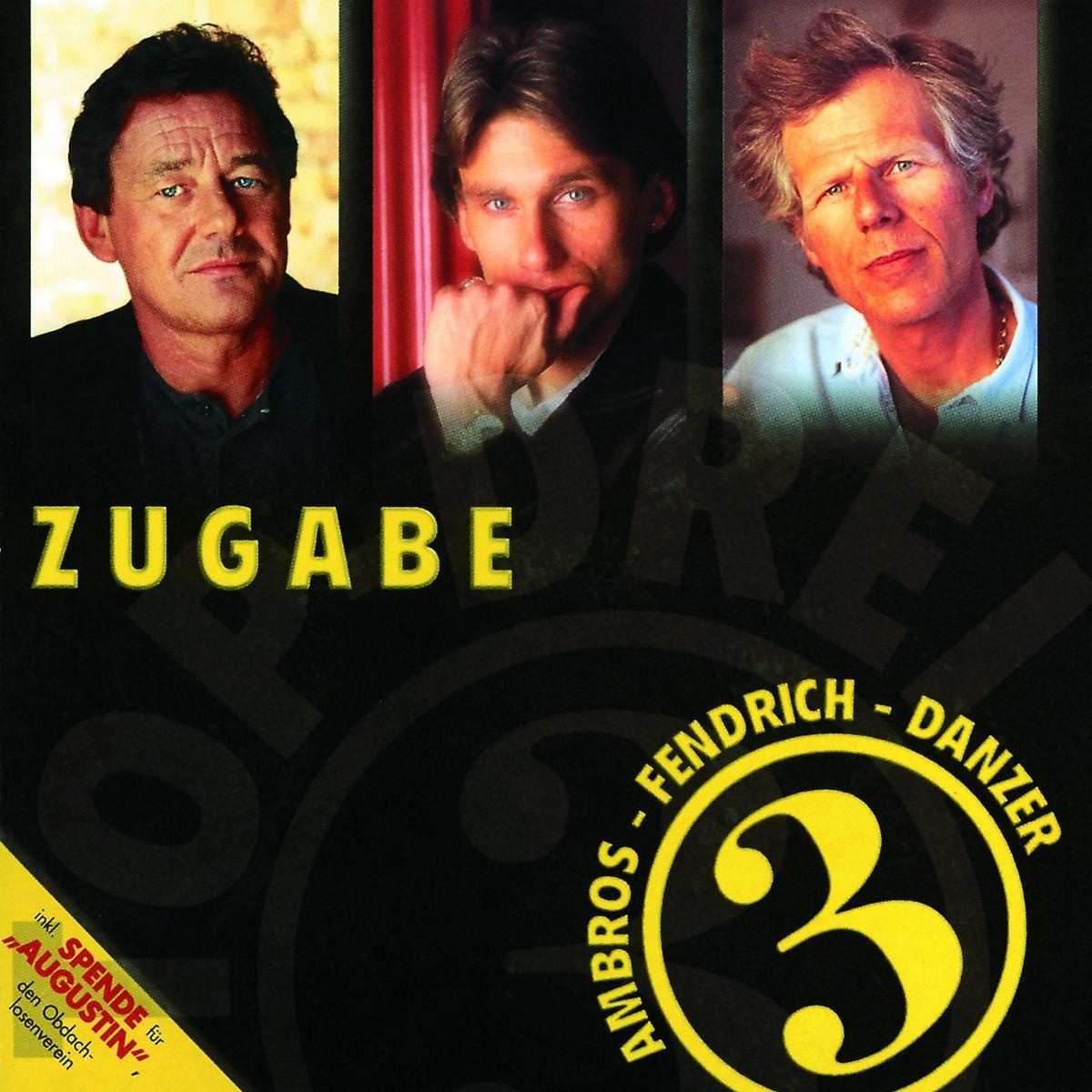 Top-Drei/Zugabe - Ambros  Danzer  Fendrich. (CD)