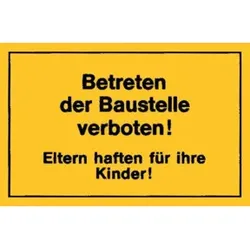Verbotsschilder Betreten Baustelle verb. gelb