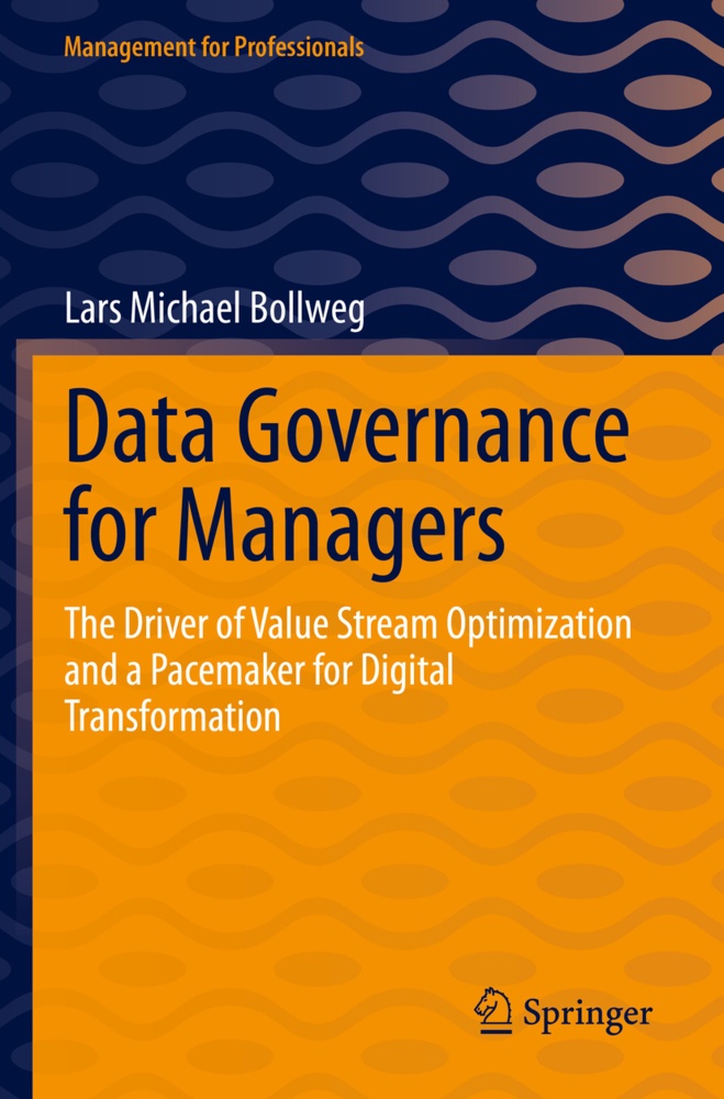 Data Governance For Managers - Lars Michael Bollweg  Kartoniert (TB)