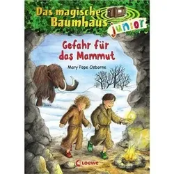 LOEWE VERLAG 978-3-7855-8316-6 Osborne, Das magische Baumhaus - Junior Bd. 07 Gefahr für das Mammut