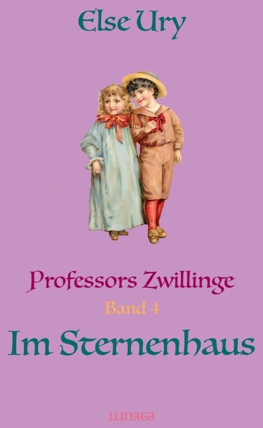 Professors Zwillinge Im Sternenhaus - Else Ury  Kartoniert (TB)