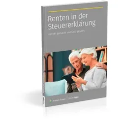 Renten in der Steuererklärung - Korrekt gemacht und Geld gespart