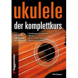 Ukulele. Der Komplettkurs