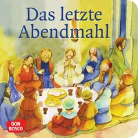 Don Bosco Das letzte Abendmahl. Mini-Bilderbuch.