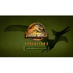 Jurassic World Evolution 2: Late Cretaceous Pack
