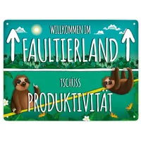 Trendaffe Willkommen im Faultierland - Tschüss Produktivität Metallschild XXL