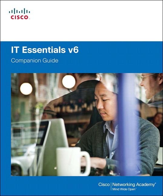 IT Essentials Companion Guide v6, Fachbücher von Cisco Networking Academy