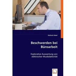 Hater, S: Beschwerden bei Büroarbeit