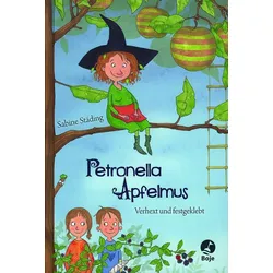 Verhext und festgeklebt - Petronella Apfelmus