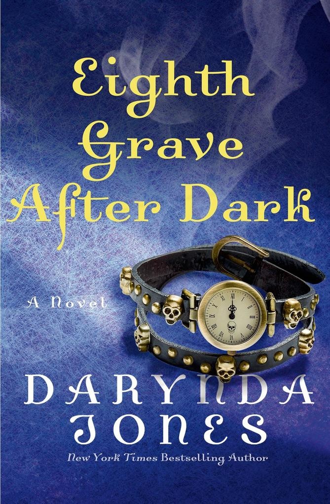 Eighth Grave After Dark: eBook von Darynda Jones