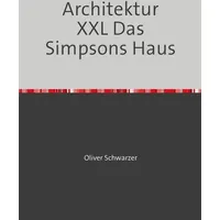 Epubli Architektur XXL Das Simpsons Haus