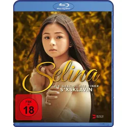 Selina - Die Geschichte einer S*xsklavin