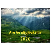 Calvendo Am Großglockner (Wandkalender 2026 DIN A4 quer), CALVENDO
