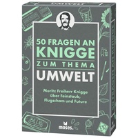Moses moses. 50 Fragen an Knigge zum Thema Umwelt
