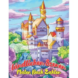 Independently published Ländliche Szenen Malen Nach Zahlen 1 St. Ausmalbuch für Erwachsene