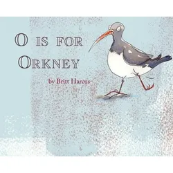 O is for Orkney