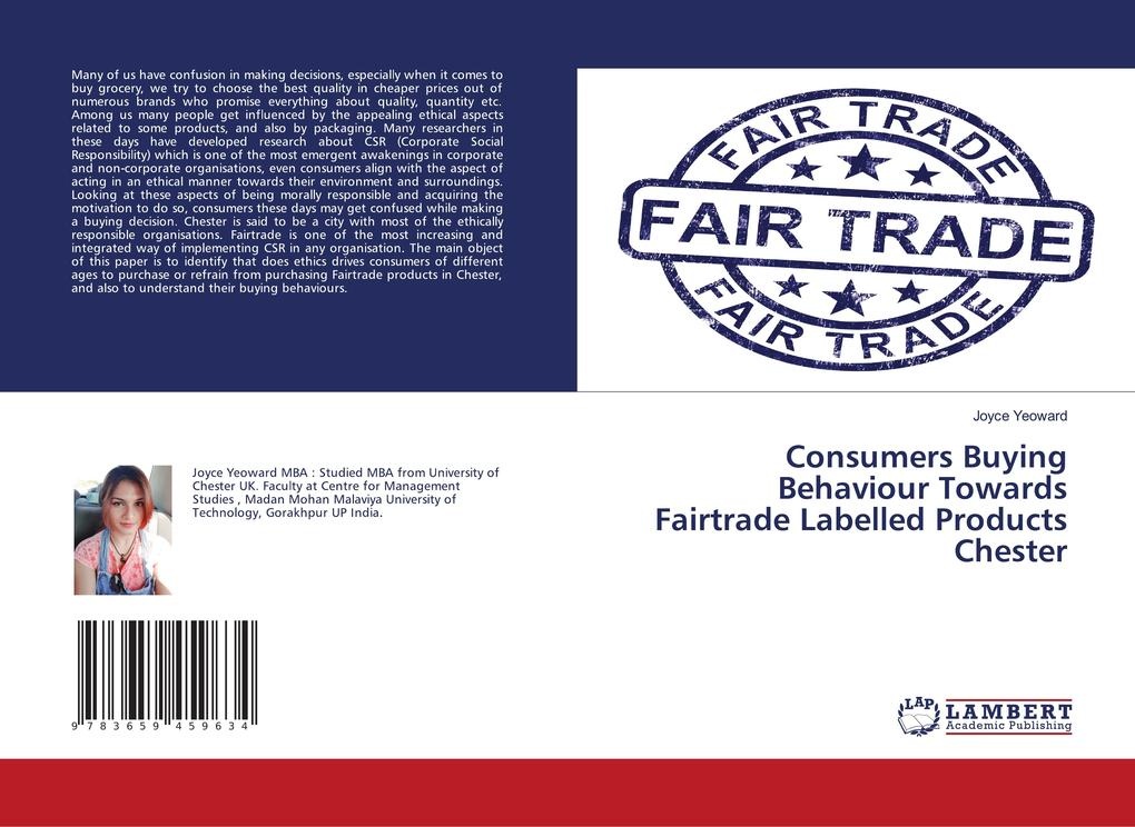 Consumers Buying Behaviour Towards Fairtrade Labelled Products Chester: Buch von Joyce Yeoward