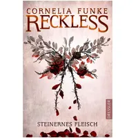 Dressler Verlag Reckless 1. Steinernes Fleisch