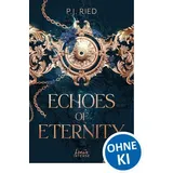 Loewe Echoes of Eternity (Eternity-Dilogie, Band 1)
