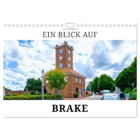 Calvendo Ein Blick auf Brake (Wandkalender 2026 DIN A4