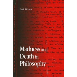 Madness and Death in Philosophy als eBook Download von Ferit Guven