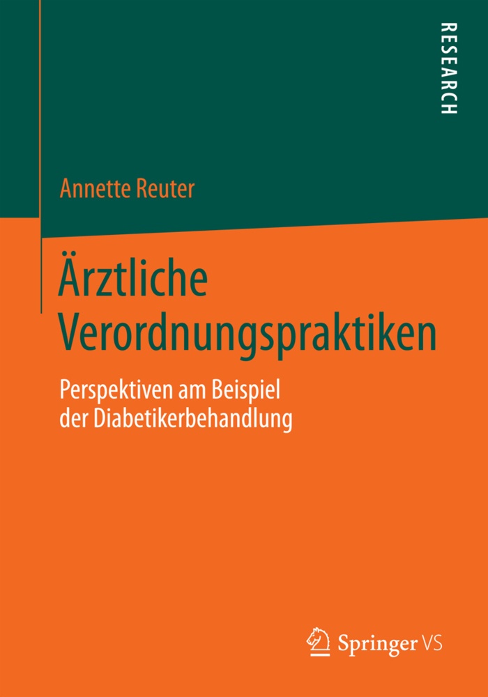 Ärztliche Verordnungspraktiken - Annette Reuter  Kartoniert (TB)